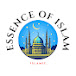 Essence of Islam