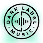 Dark Label Music
