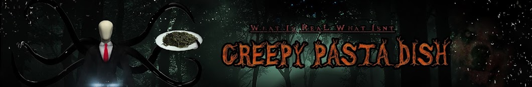 CreepyPastaDish