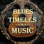 Timeless Blues Music