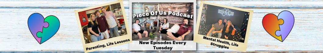 Piece Of Us Podcast Banner