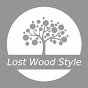 Lost Wood Style