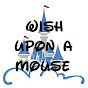 Wish Upon A Mouse
