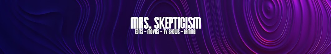 Mrs. Skepticism