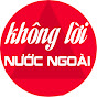 Không Lời Nước Ngoài