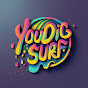 Youdig surf