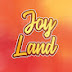 Joy Land