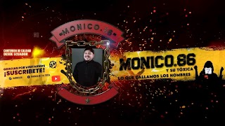 «Mónico. 86 y su tóxica canal  oficial» youtube banner