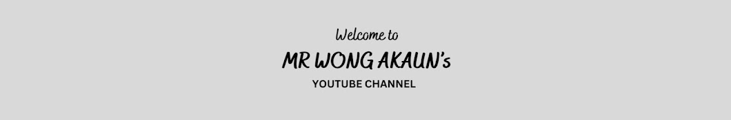 Mr Wong AKAUN