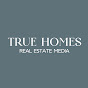 True Homes Real Estate Media