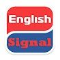 English Signal