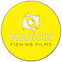 Match Fishing Films