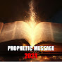 PROPHETIC MESSAGE