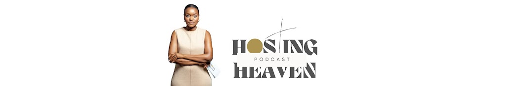 Hosting Heaven Podcast