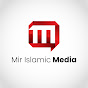 Mir Islamic Media