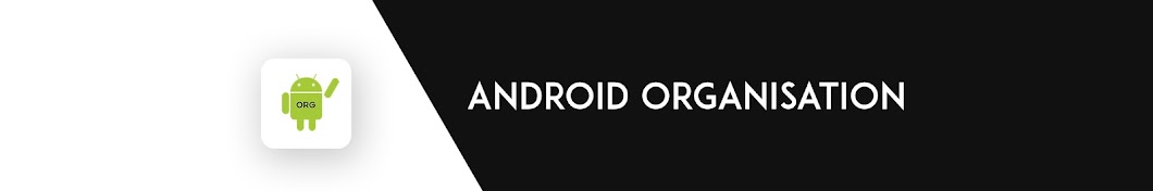 Android Organisation