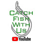 catchfishwithus 