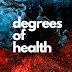 degrees of health