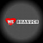 We love Bharuch 