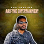 Arif The Entertainment