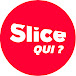 SLICE Qui ?