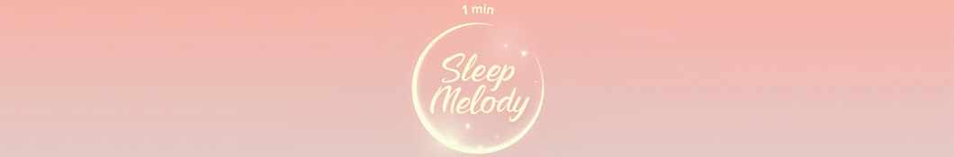 1min Sleep Melody