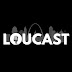 LouCast 