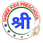 Shree Kids Preschool