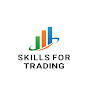 Skills For Trading