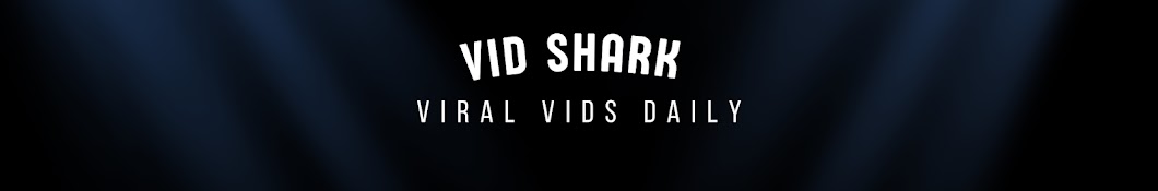 VidShark