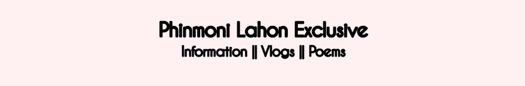 Phinmoni Lahon Exclusive