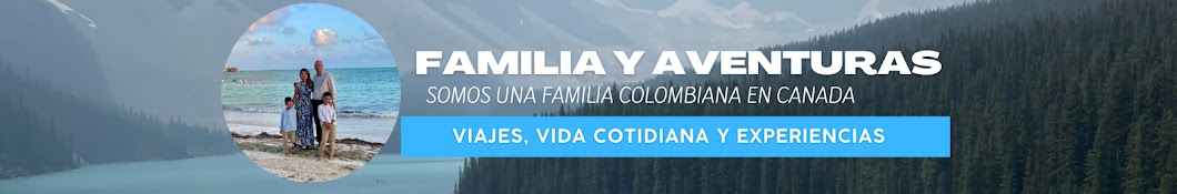 Familia y aventuras