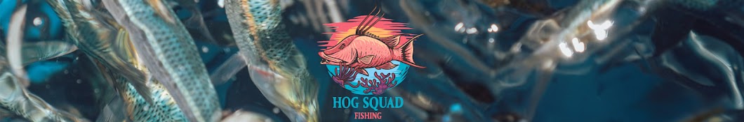 Hog Squad Fishing