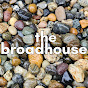 the broadhouse