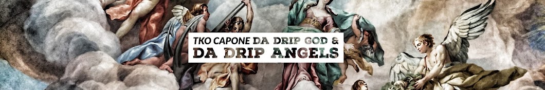 TKO Capone & Da Drip Angels Banner