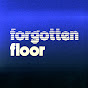 forgotten floor