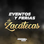 Eventos y Ferias de Zacatecas