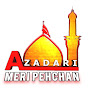 Azadari Meri Pehchan 