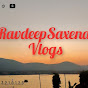 RavdeepSaxena Vlogs