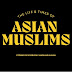 ASIAN MUSLIMS