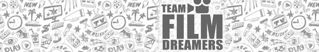 Team Film Dreamers