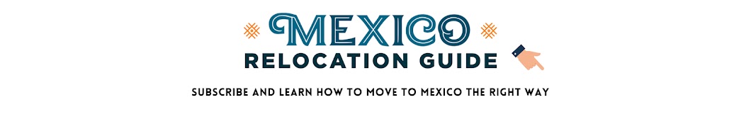 Mexico Relocation Guide Banner