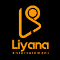 LIYANA ENTERTAINMENT 