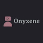 Onyxene