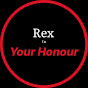 Rex in Your Honour