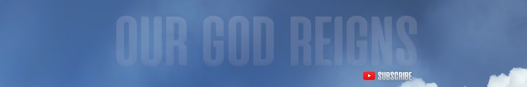 Our God Reigns