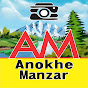 Anokhe Manzar