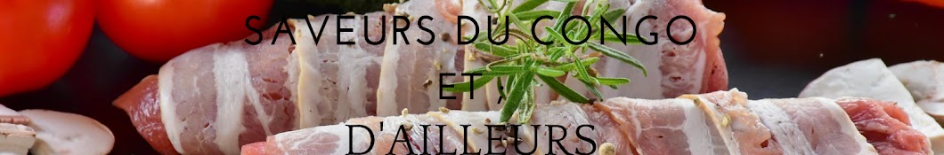 SAVEURS DU CONGO ET D'AILLEURS