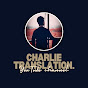 Charlie Translation.