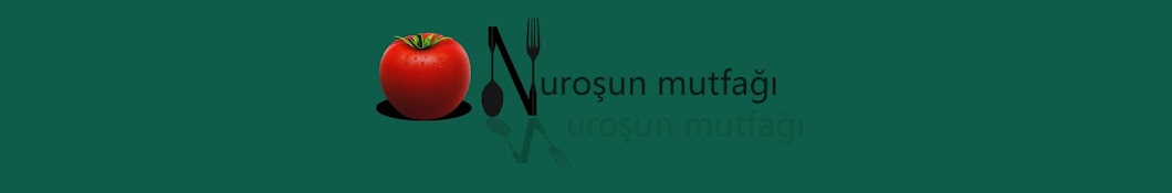 Nuroşun Mutfağı